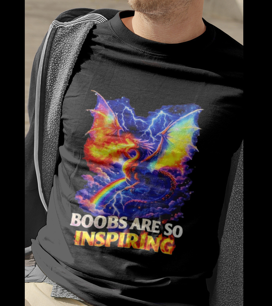 Boobs Are So Inspiring Dragon Rainbow Storm Fantasy T-Shirt