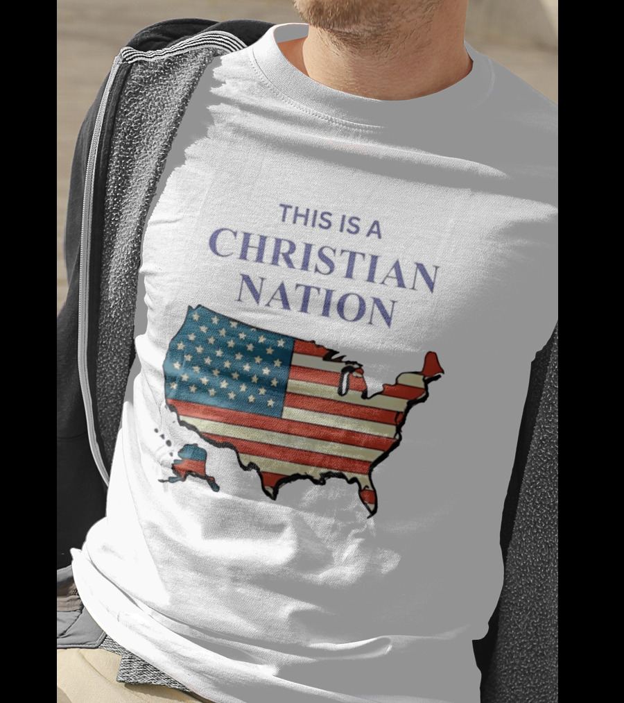 This Is A Christian Nation USA Flag Map T-Shirt
