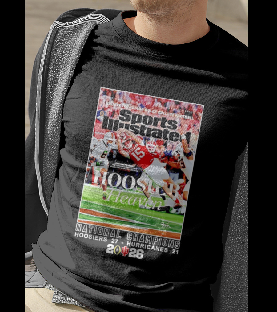 Believe It Indiana Rules College Football Sports Illustrated Hoosier Heaven National Champions Hoosiers 2026 T-Shirt