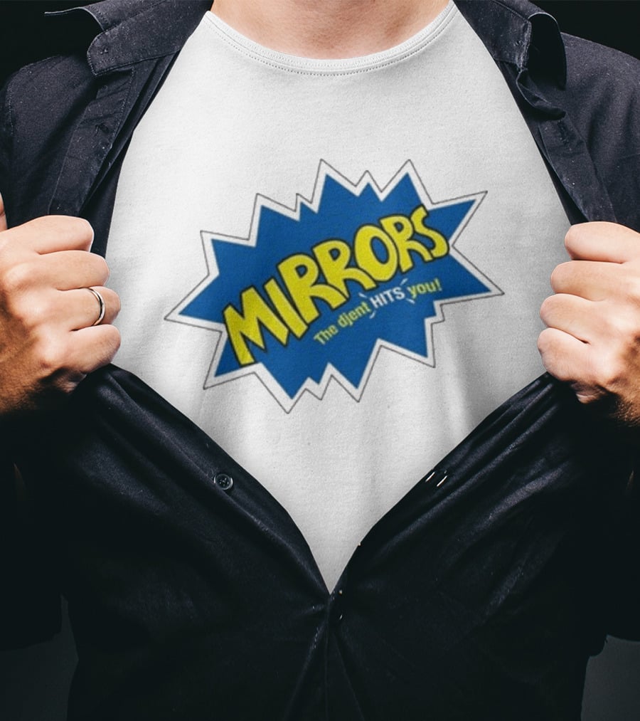 Mirrors The Djent Hits You Comic Style Burst T-Shirt