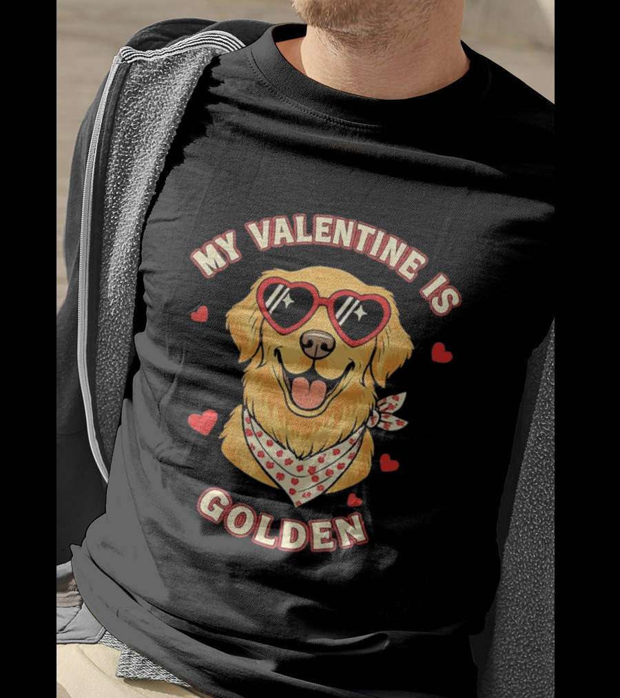 My Valentine Is Golden Retriever With Heart Sunglasses T-Shirt