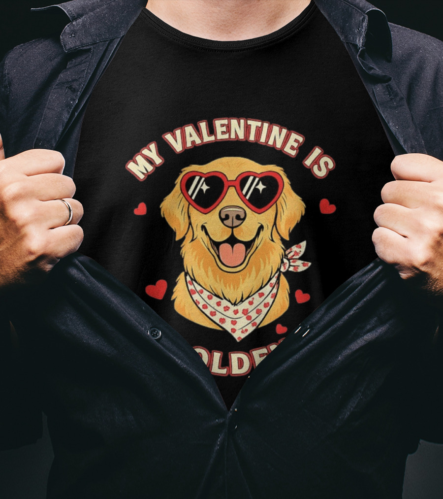 My Valentine Is Golden Retriever With Heart Sunglasses T-Shirt