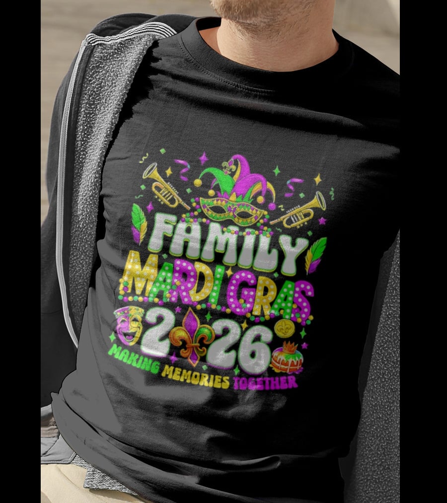 Family Mardi Gras 2026 Celebrating Memories Together T-Shirt