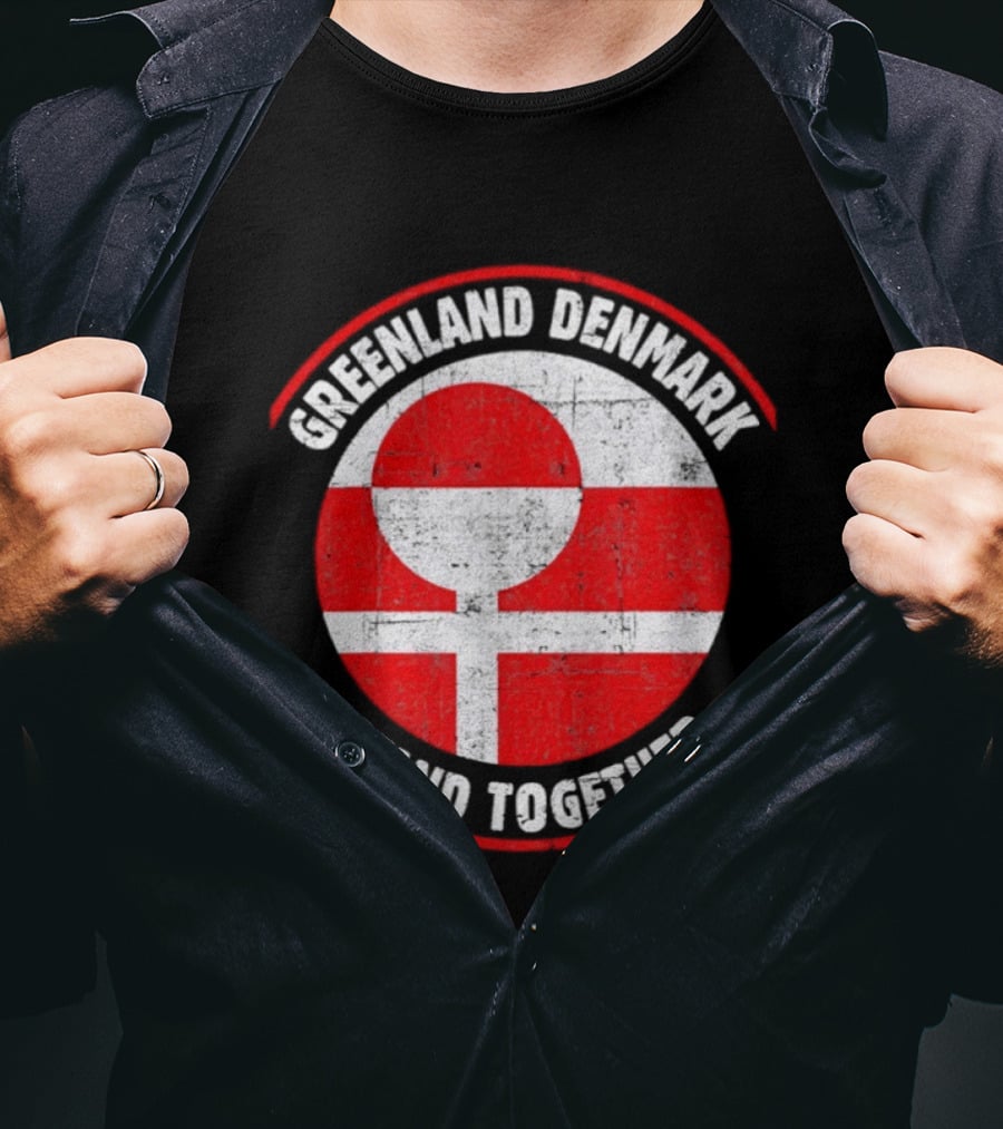 Greenland Denmark Stand Together United Flag T-Shirt
