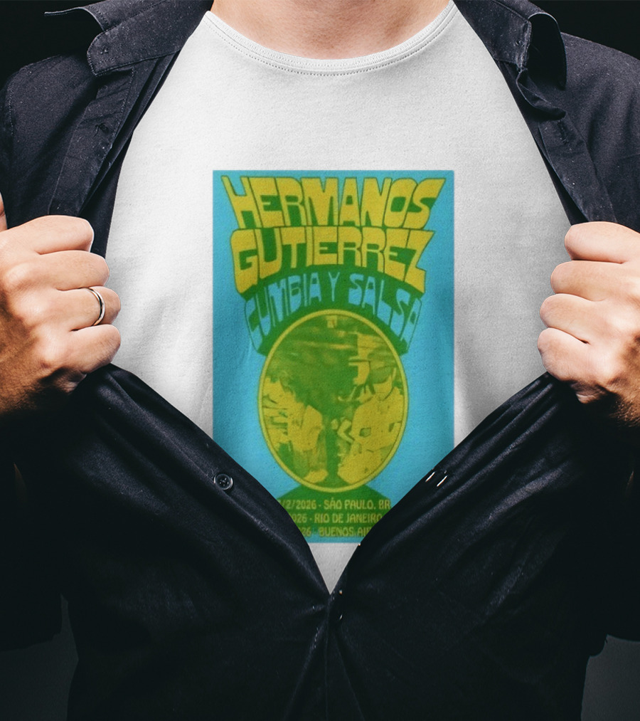Hermanos Gutiérrez Cumbia Y Salsa São Paulo Rio Buenos Aires 2026 T-Shirt