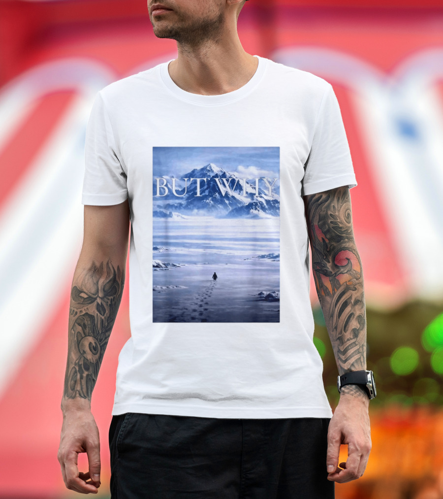 But Why Penguin Mountains T-Shirt