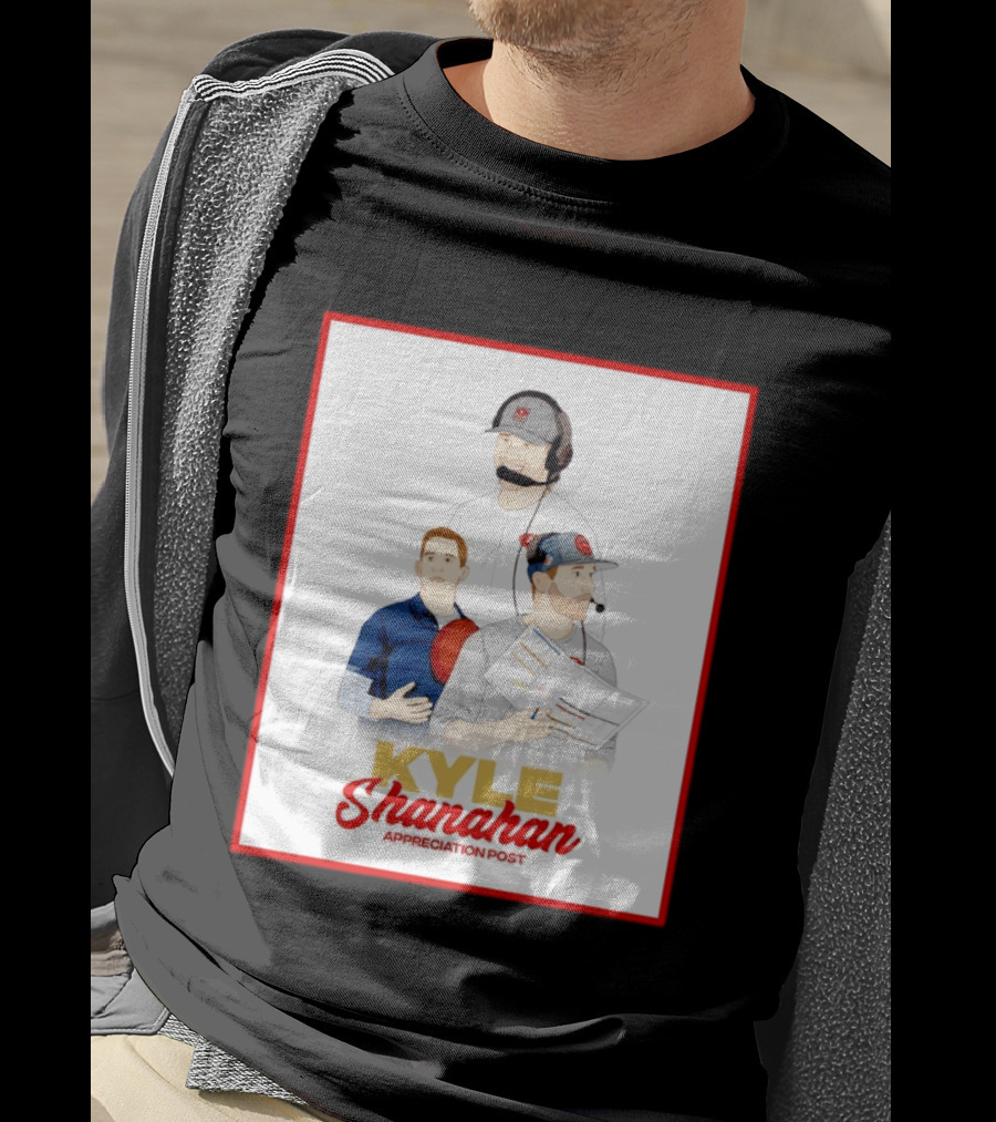 Kyle Shanahan Appreciation Post NFL Coach T-Shirt