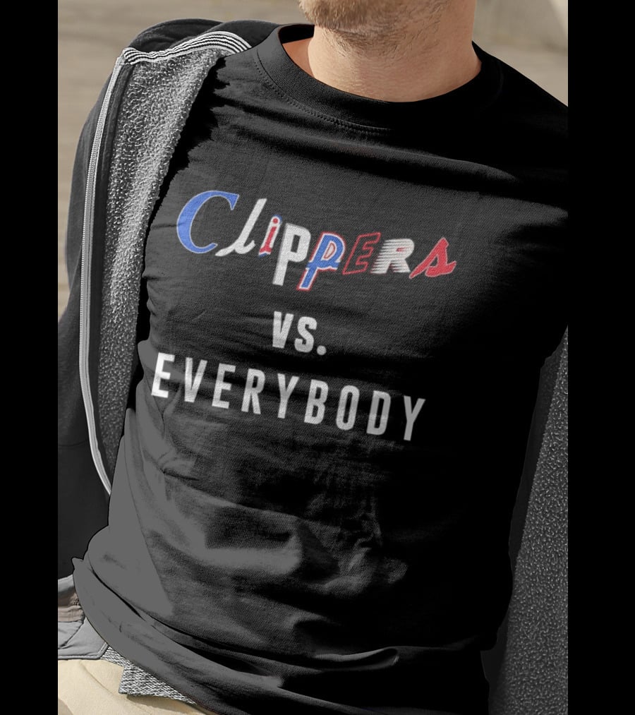 Clippers Vs Everybody NBA Basketball Rivalry Fan Gear T-Shirt