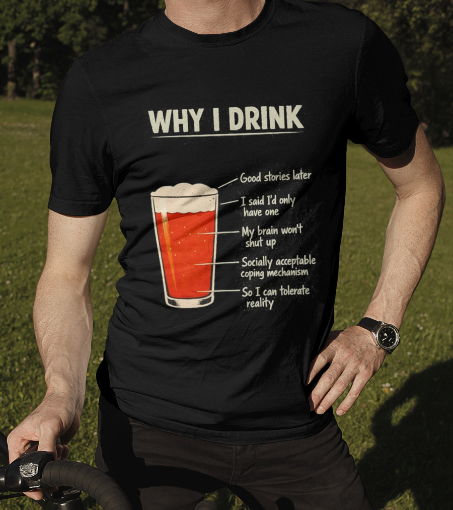 Why I Drink Beer Level Chart Vintage Humor T-Shirt