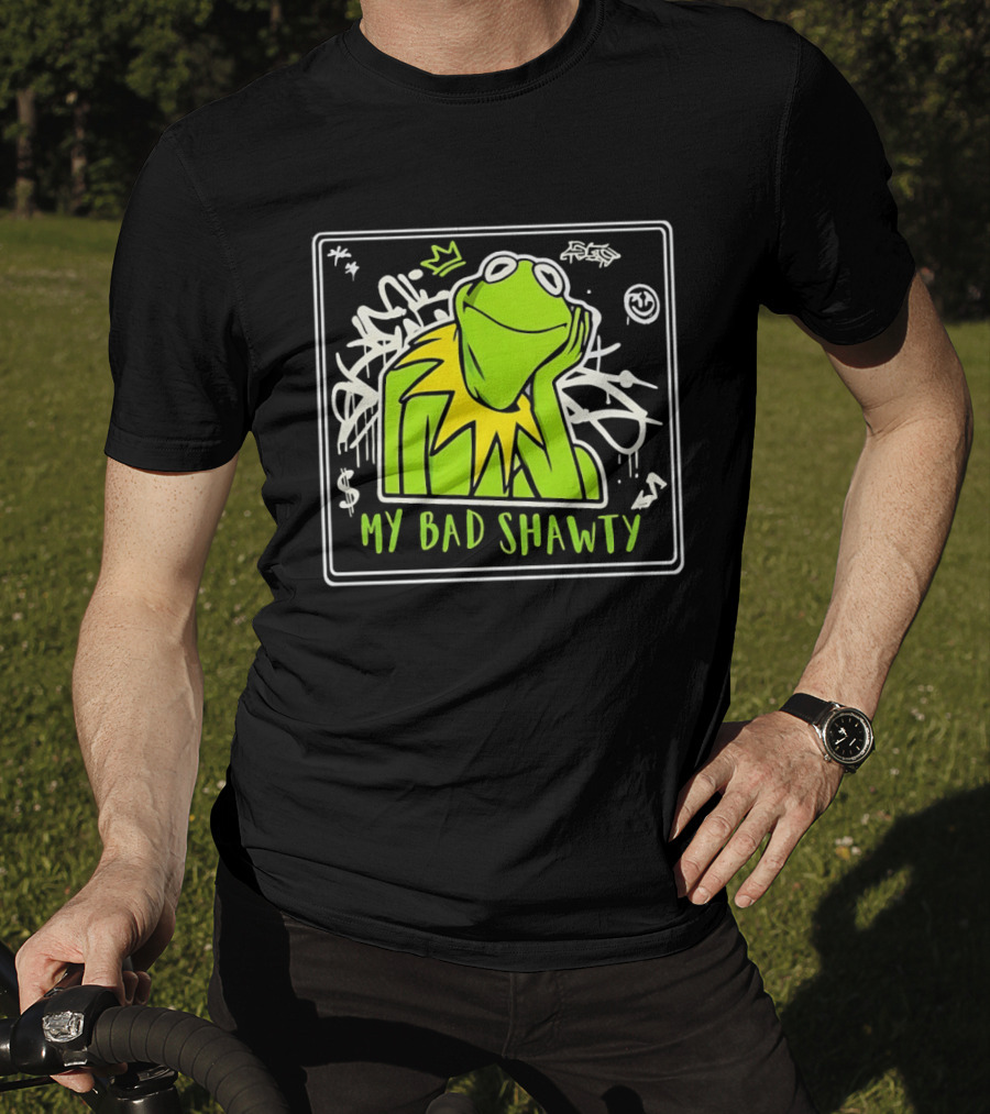 Frog Kermit My Bad Shawty Graffiti Art Style With Crown T-Shirt