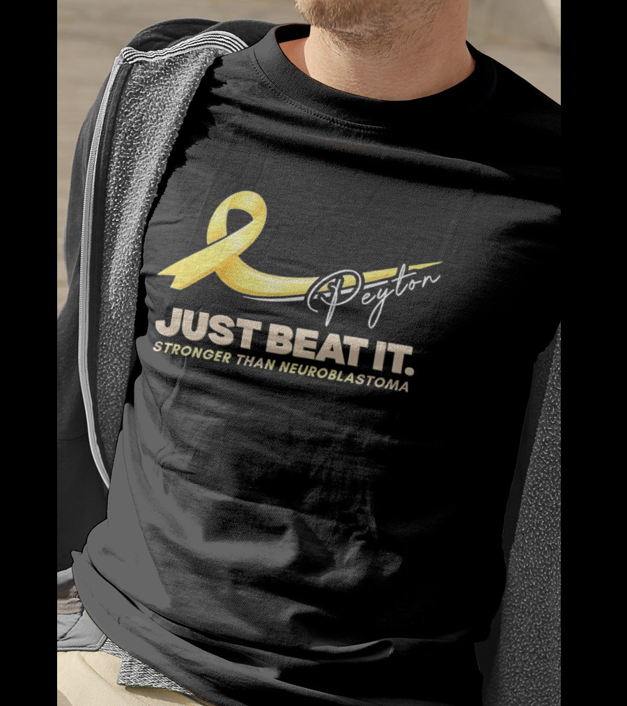 Payton Just Beat It Stronger Than Neuroblastoma Yellow Ribbon T-Shirt