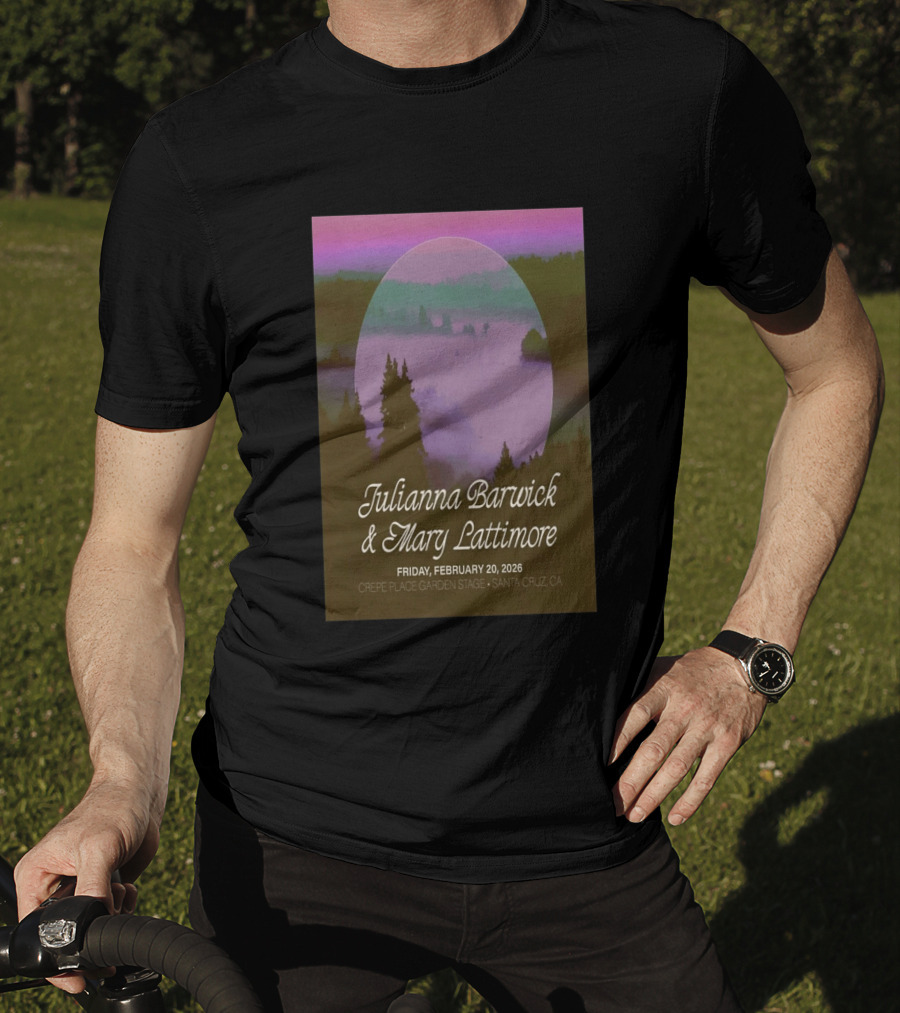 Julianna Barwick Mary Lattimore February 20 2026 Crepe Place Garden Stage Santa Cruz CA T-Shirt