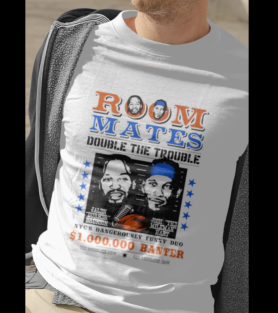 ROOMMATES Double The Trouble New York Knicks Dynamic Duo Million Dollar Hustle T-Shirt