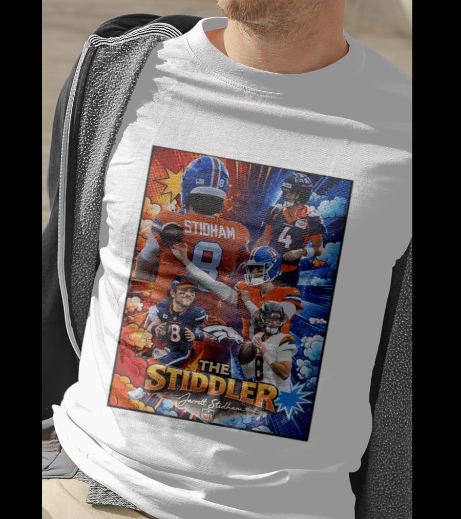 Jarrett Stidham The Stiddler Denver Broncos NFL Football Quarterback T-Shirt