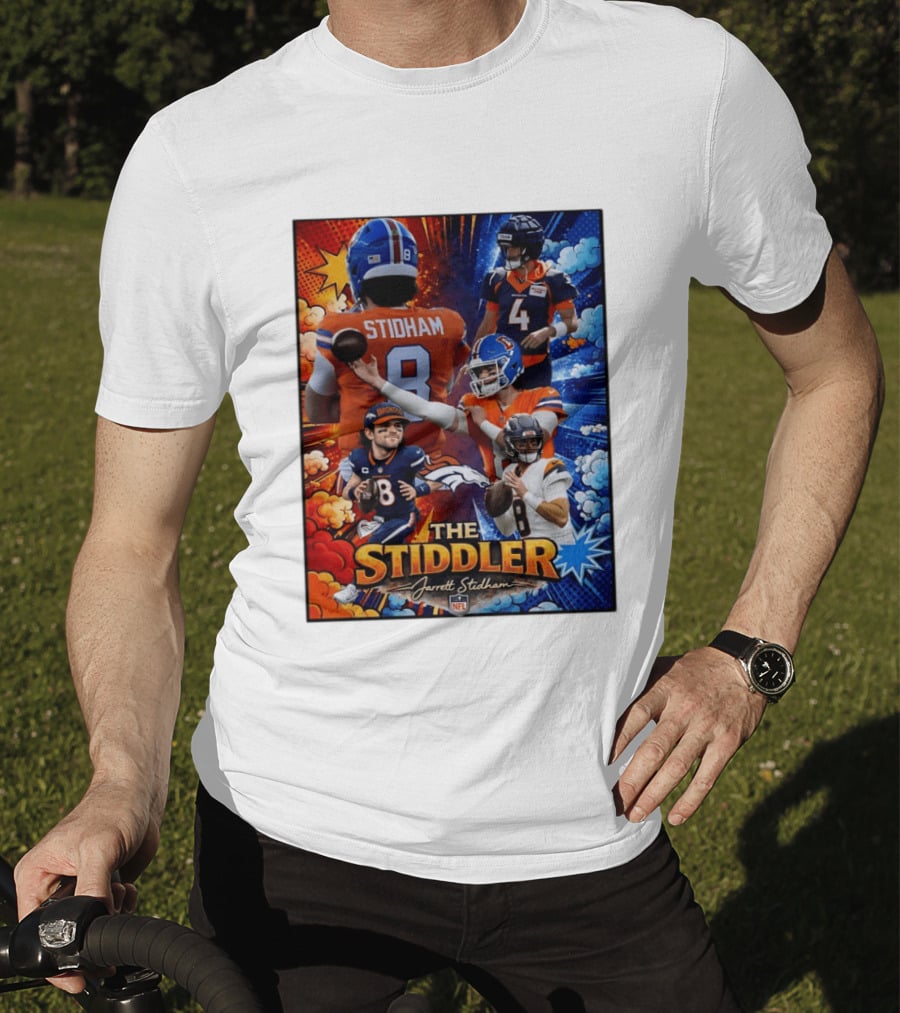 Jarrett Stidham The Stiddler Denver Broncos NFL Football Quarterback T-Shirt