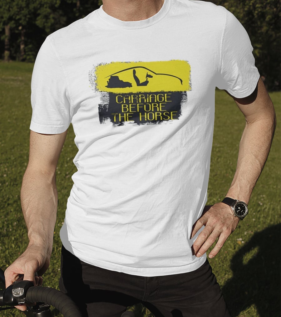 Carriage Before The Horse Yellow Car T-Shirt