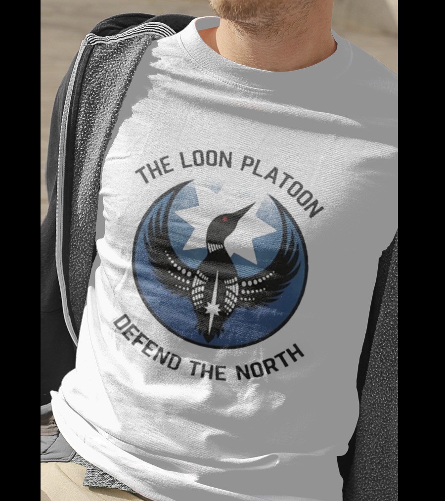 The Loon Platoon Defend The North Star T-Shirt