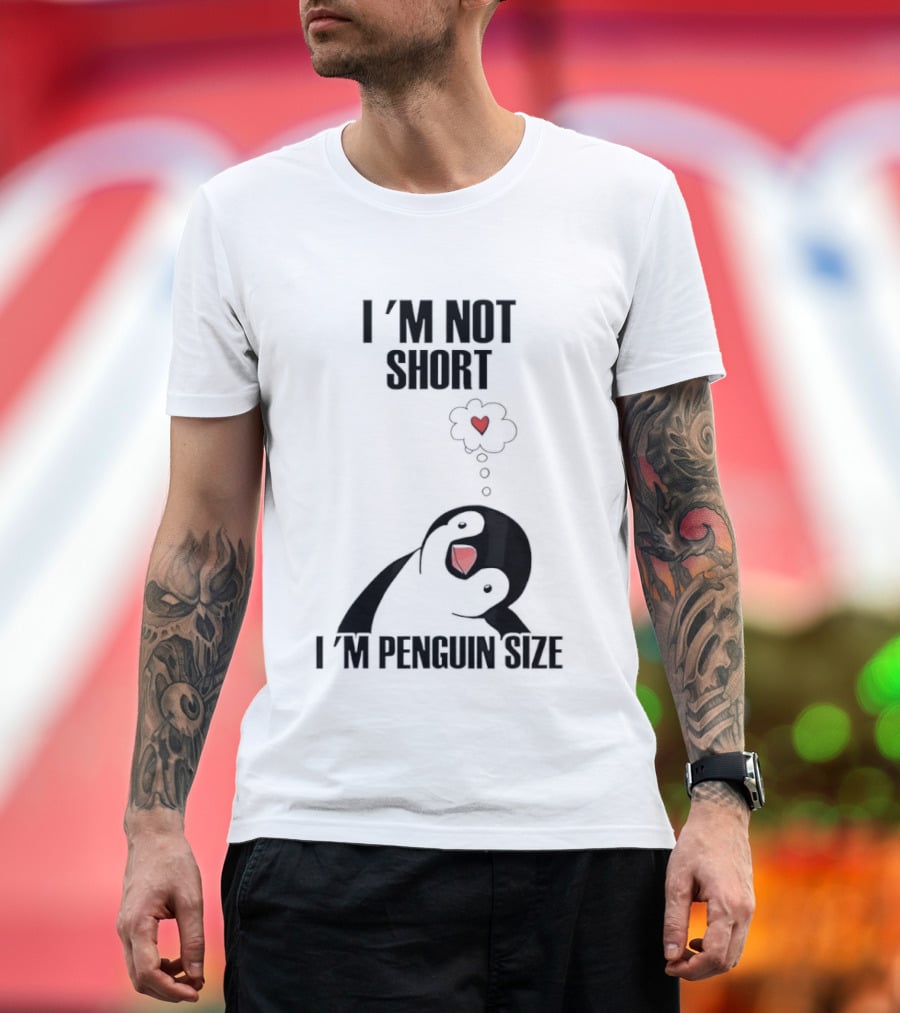 I'm Not Short I'm Penguin Size Cute Penguin With Heart T-Shirt