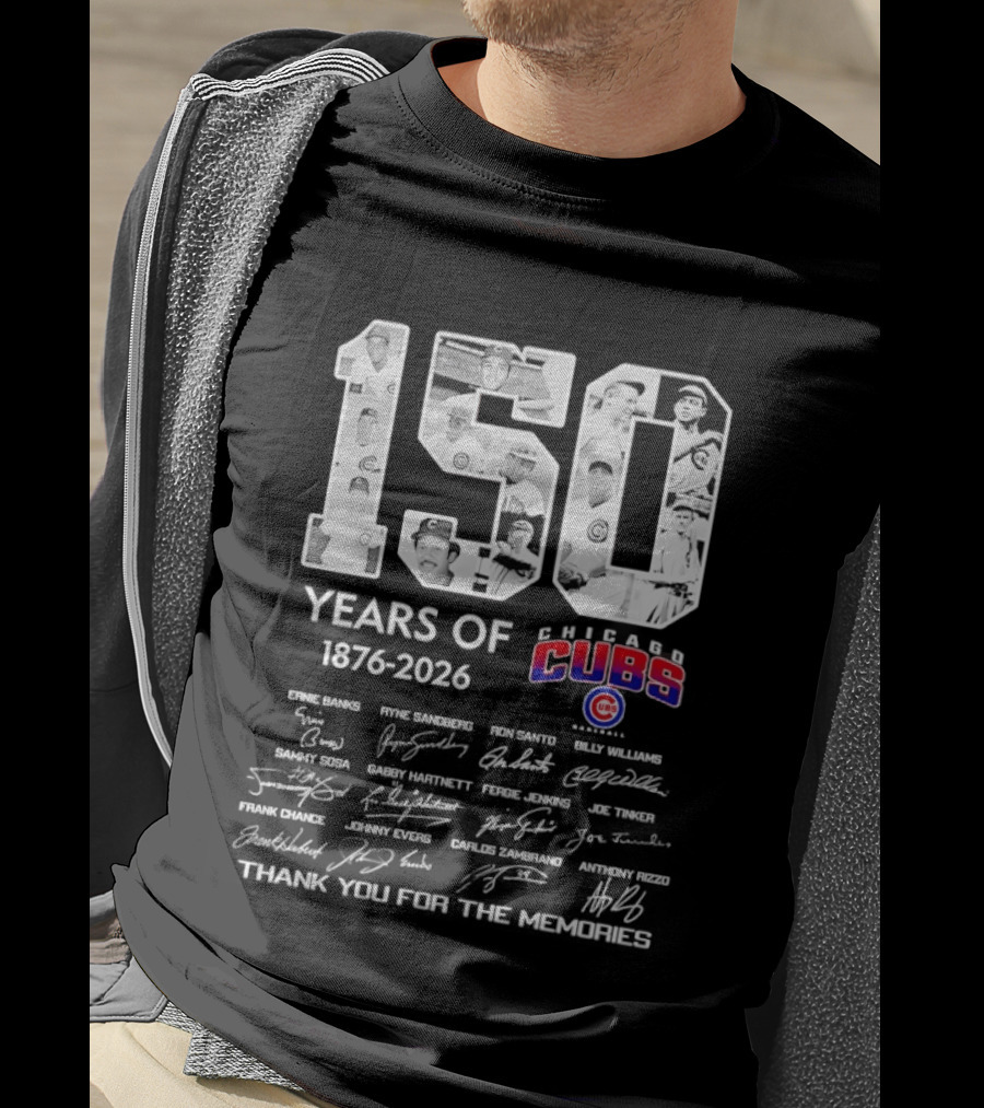 Chicago Cubs 150 Years 1876 2026 Thank You For The Memories Legendary Players T-Shirt
