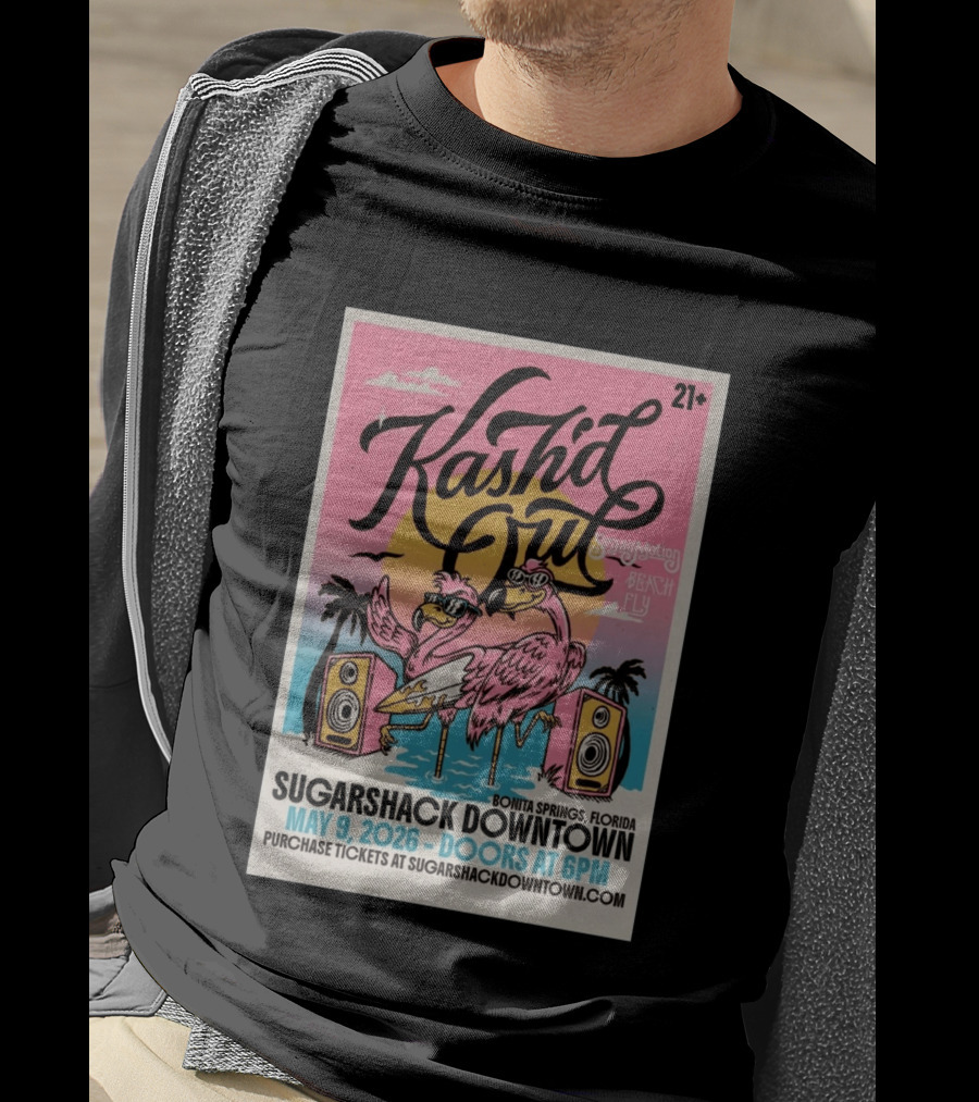 Kash'd Out Sugarshack Downtown Bonita Springs May 9 2026 Sensamotion Beach Fly T-Shirt