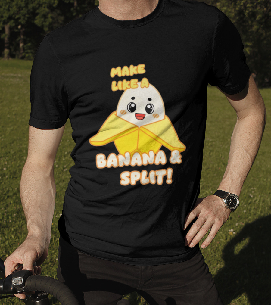 LankyBox Banany Make Like A Banana And Split Cute Cartoon T-Shirt
