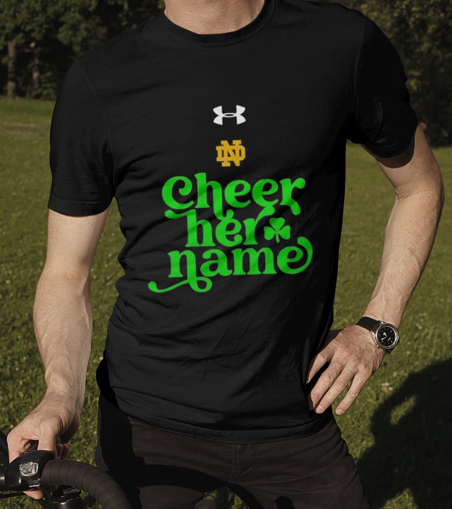 Notre Dame Cheer Her Name Under Armour Shamrock T-Shirt