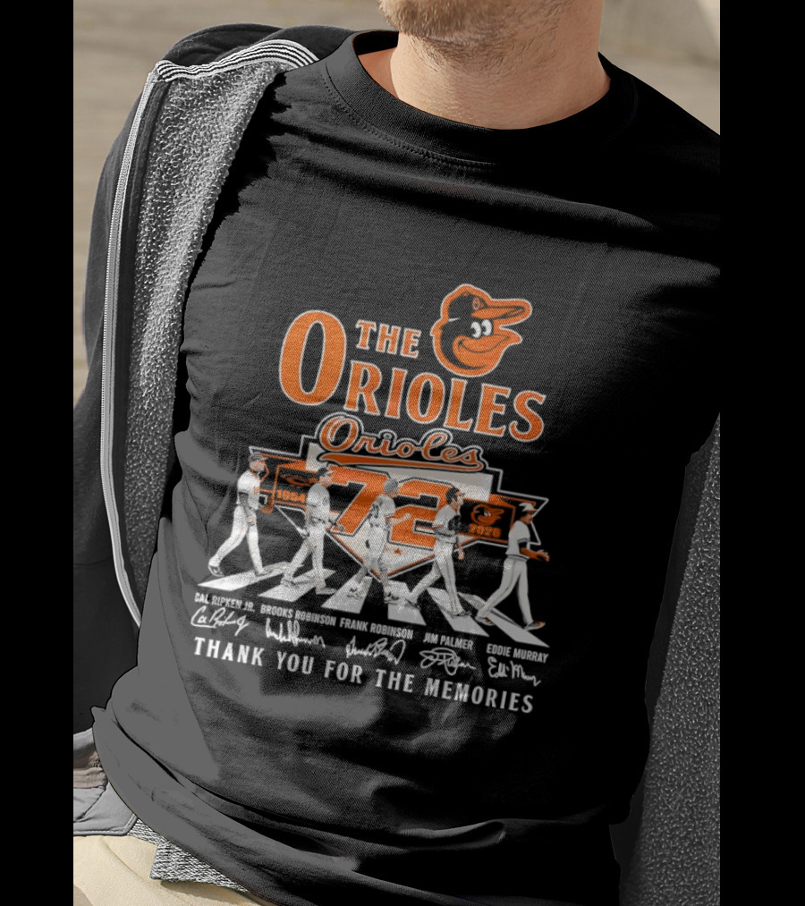 The Orioles 72 Thank You For The Memories MLB Legends T-Shirt
