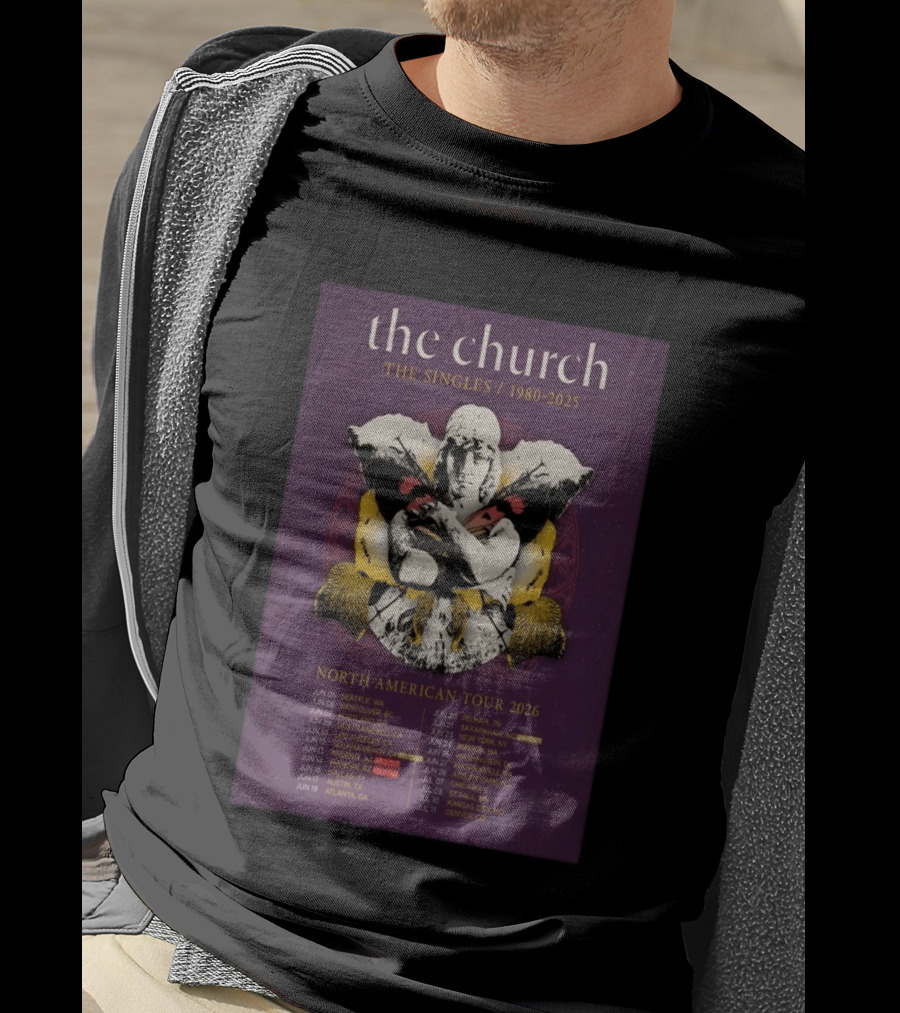The Church The Singles 1980 2025 North American Tour 2026 Dates And Locations T-Shirt