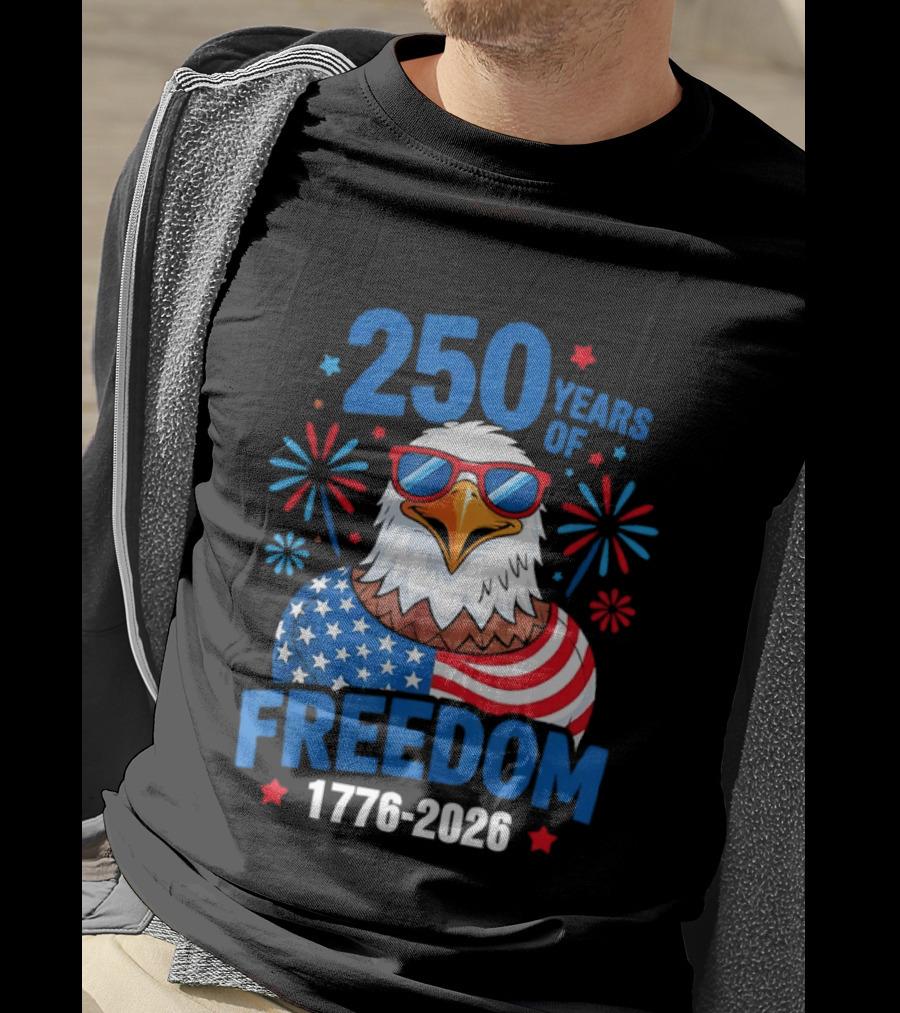 250 Years Of Freedom 1776 2026 Patriotic Bald Eagle USA Flag Celebration T-Shirt
