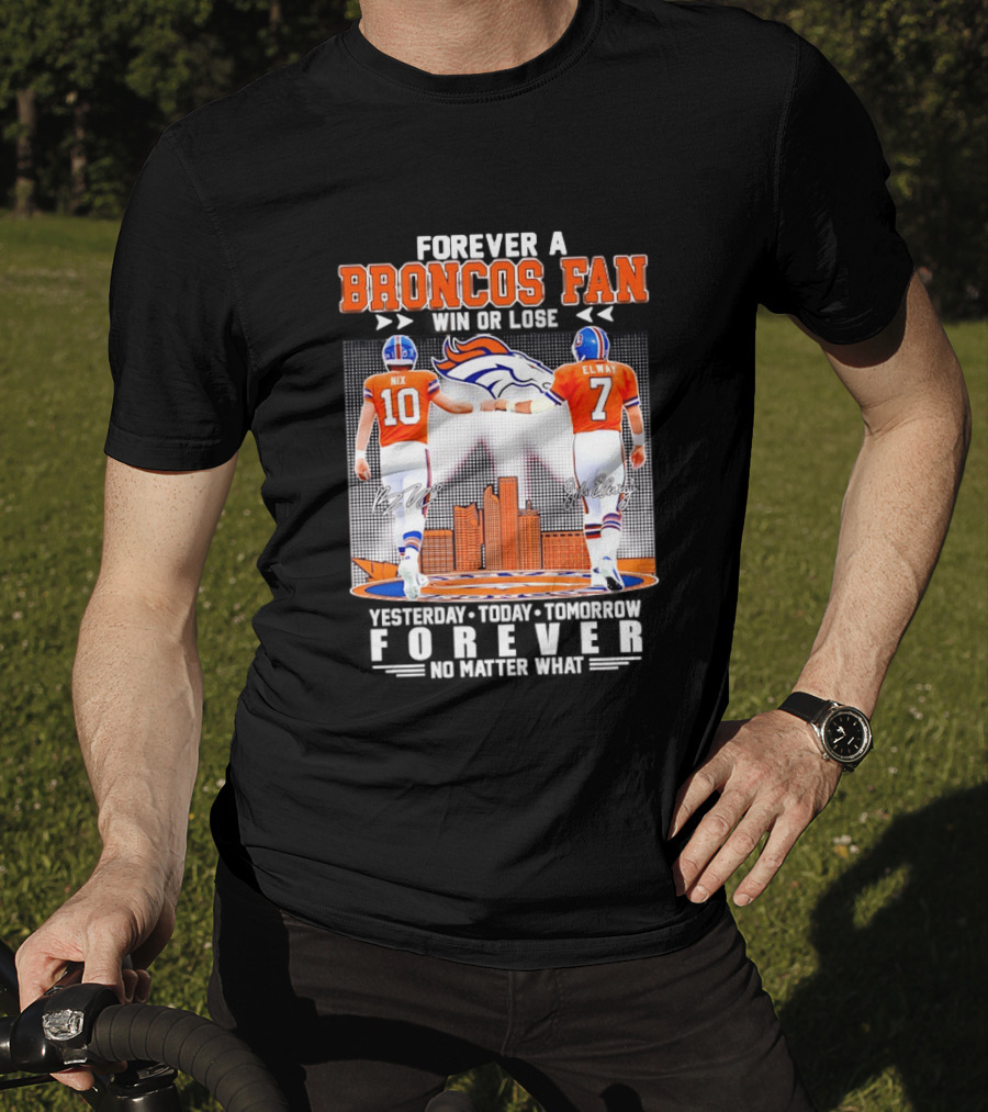 Forever A Broncos Fan Bo Nix John Elway City Skyline T-Shirt