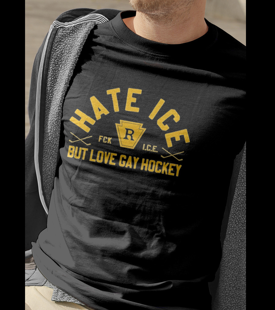 Hate ICE FCK R I.C.E But Love Gay Hockey T-Shirt