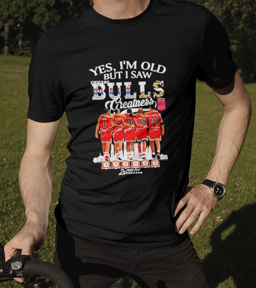 Yes I'm Old But I Saw Bulls Greatness Rose Sloan Love Yao Pippen 2x Three Peat T-Shirt