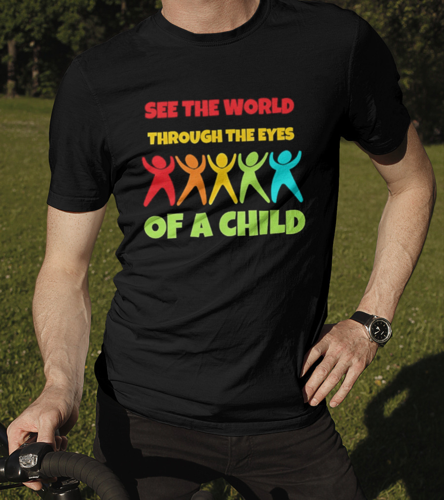 See The World Through The Eyes Of A Child With Colorful Figures T-Shirt