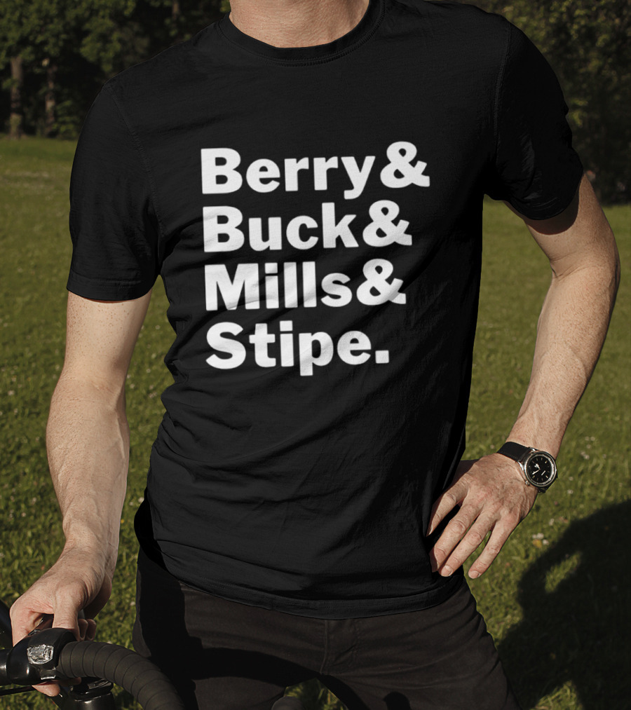 Berry Buck Mills Stipe Band Members Names T-Shirt