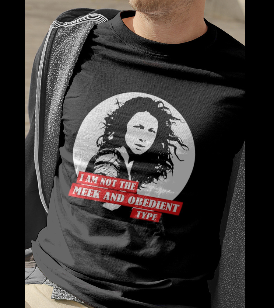 Caitriona Balfe I Am Not The Meek And Obedient Type T-Shirt