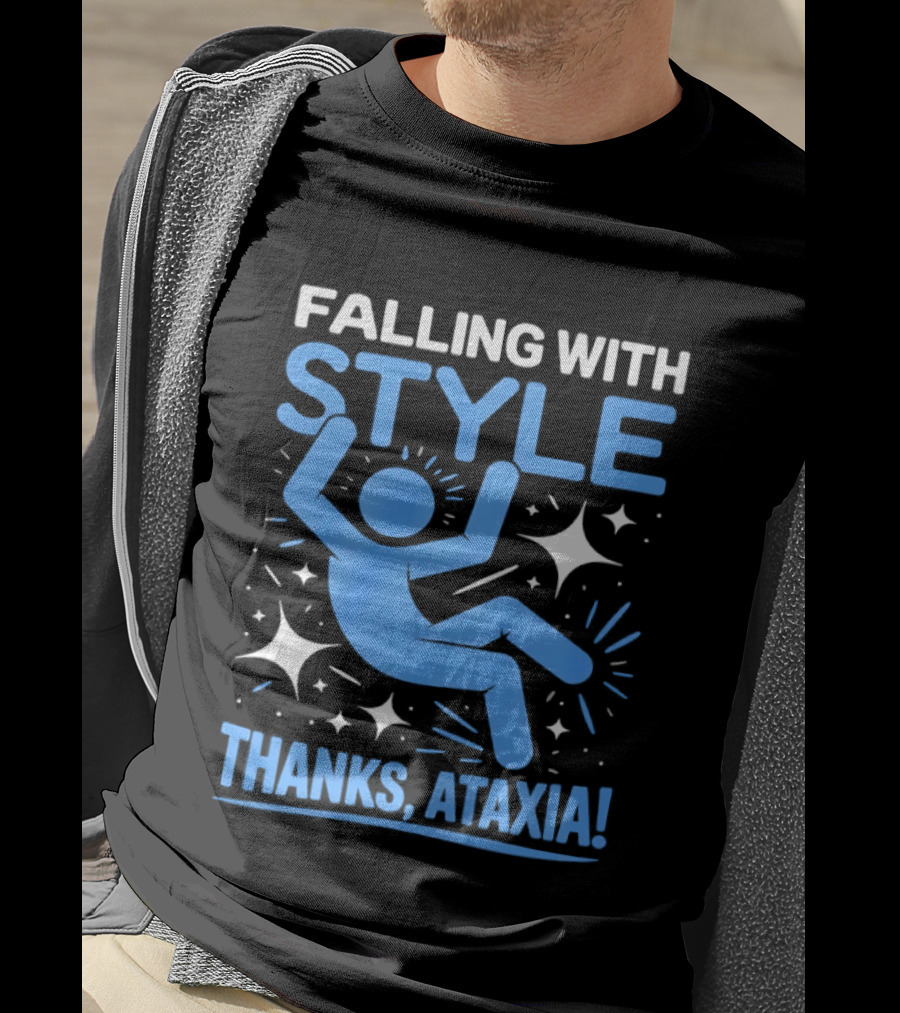 Falling With Style Thanks Ataxia T-Shirt