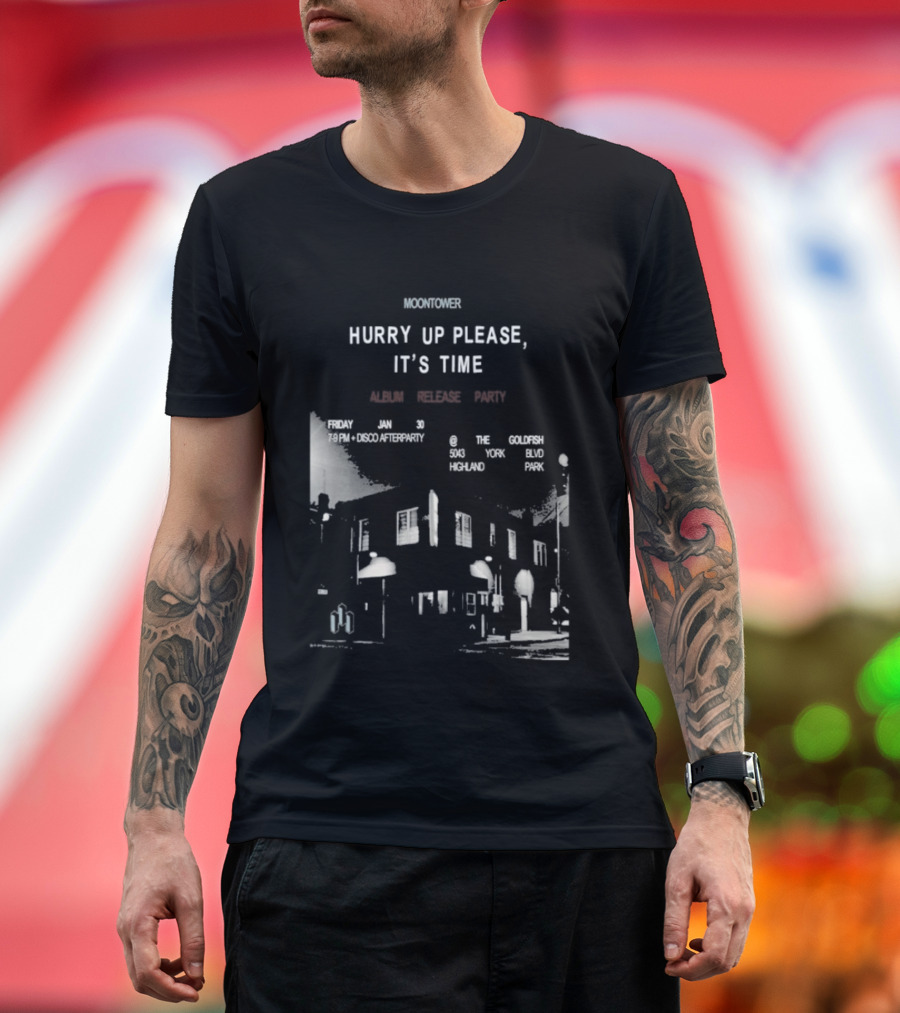 Moontower Hurry Up Please It's Time Highland Park California January 30 2026 T-Shirt