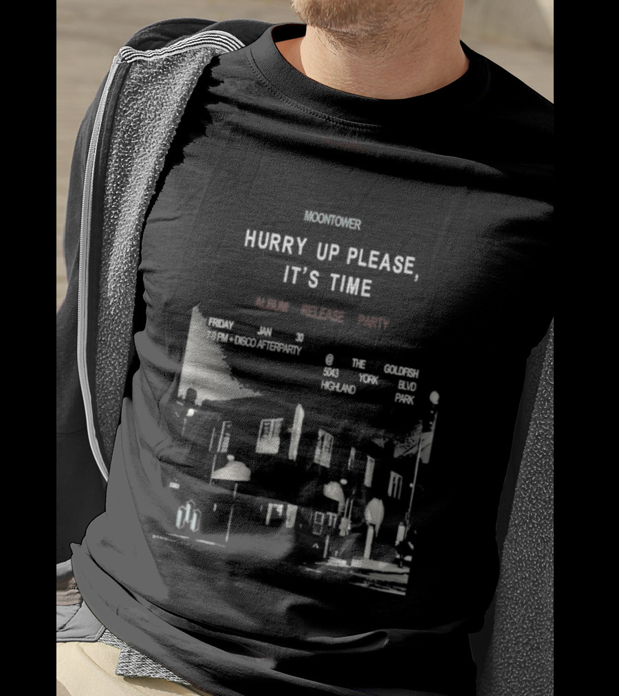 Moontower Hurry Up Please It's Time Highland Park California January 30 2026 T-Shirt