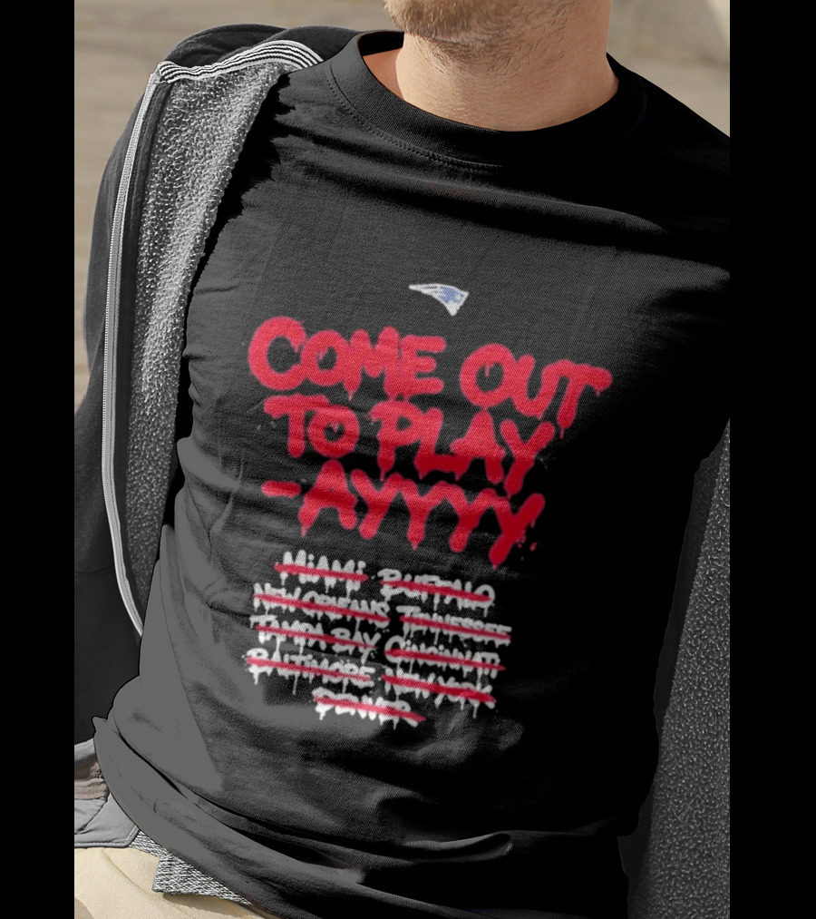 New England Patriots Come Out To Play Ayyy SB LX T-Shirt