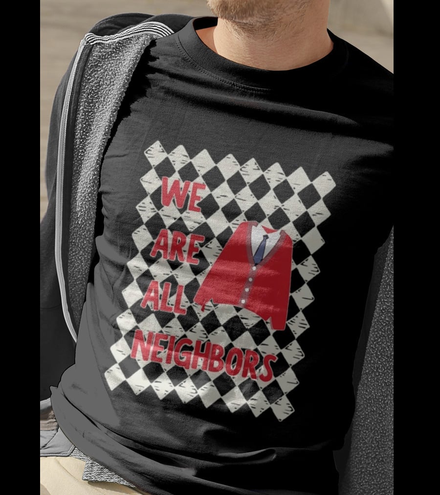 We Are All Neighbors Red Cardigan T-Shirt