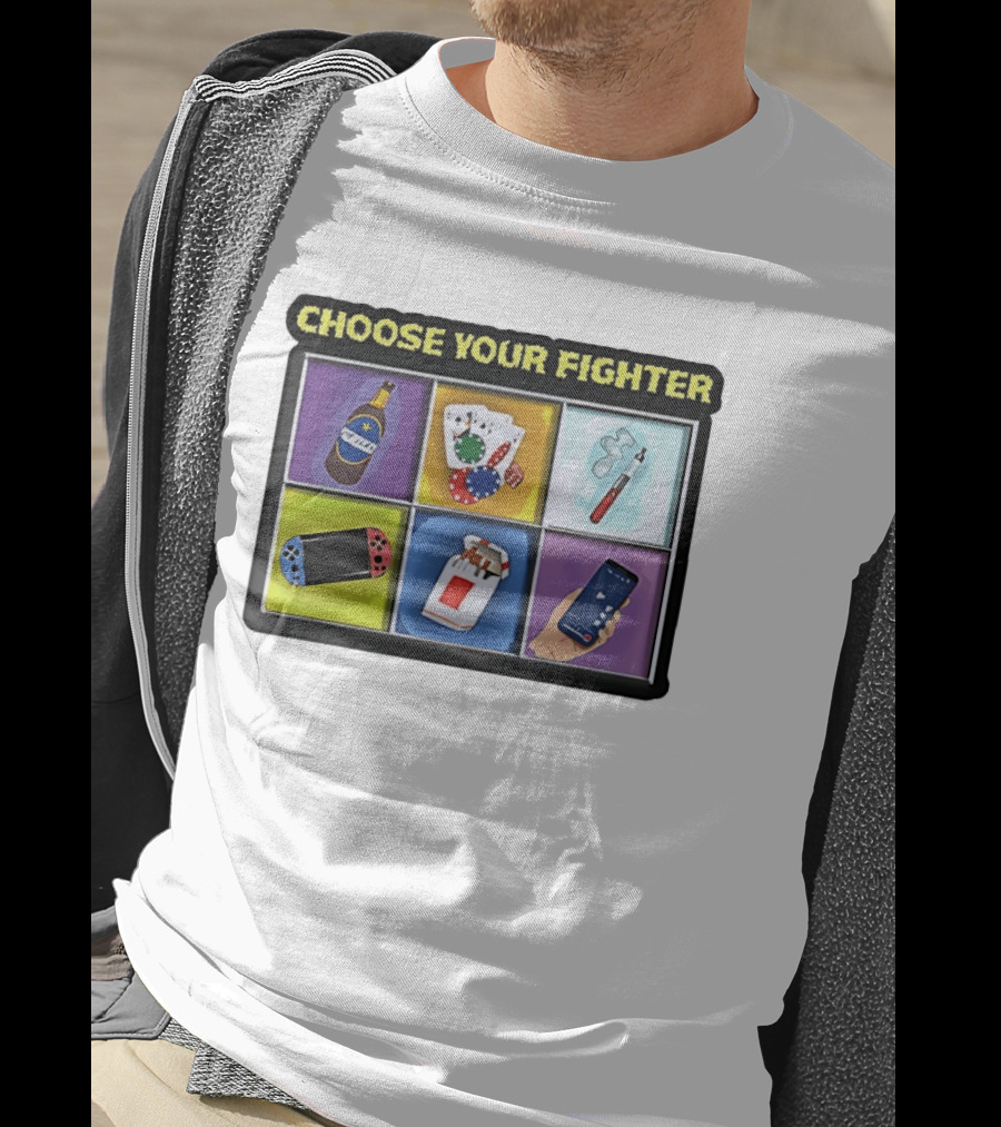 Choose Your Fighter Beer Cards Vape Gaming Cigarettes Smartphone T-Shirt