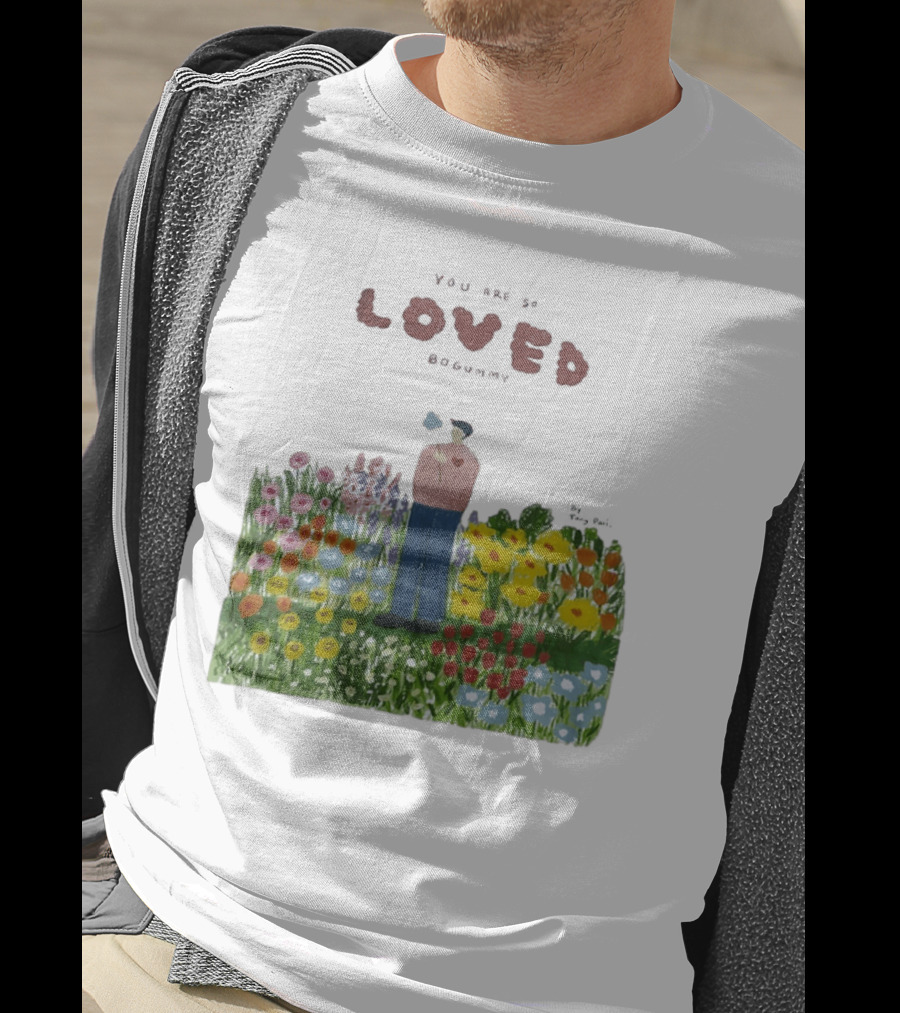 Loved Park Bogum You Are So Loved Bogummy Colorful Flower Field T-Shirt
