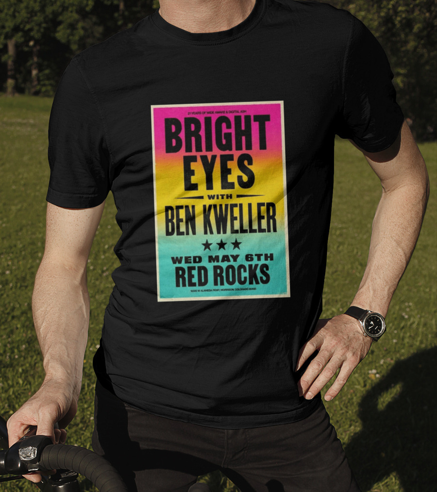 Bright Eyes Ben Kweller Red Rocks May 6 Morrison CO 21 Years Of Wide Awake Digital Ash T-Shirt