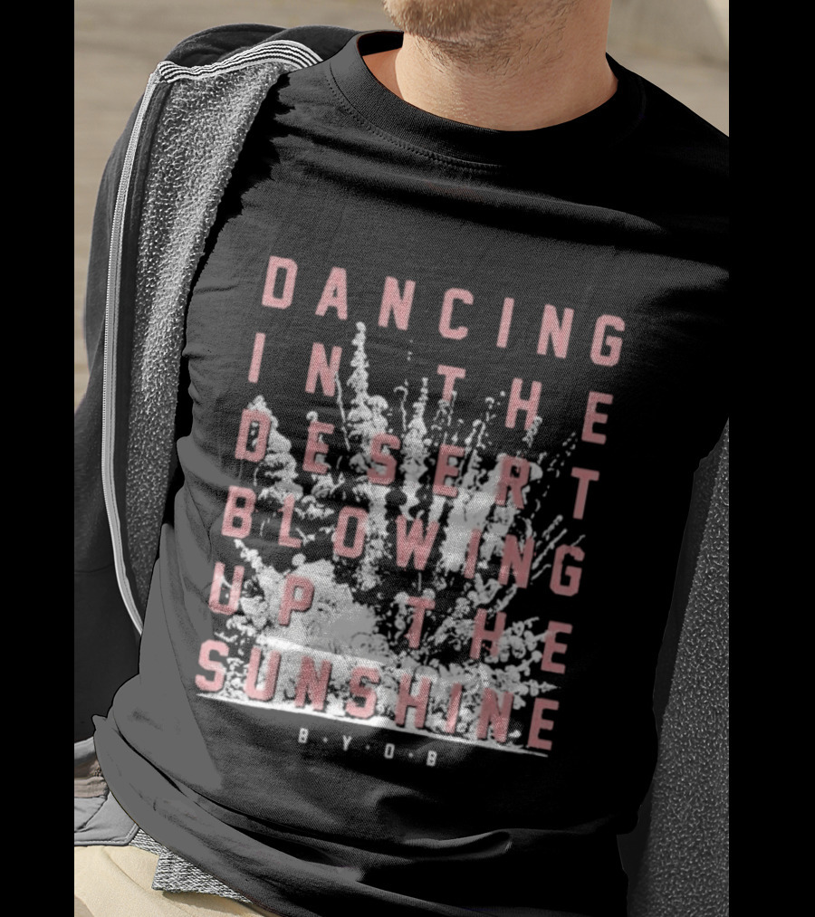 System Of A Down Dancing In The Desert Blowing Up The Sunshine B.Y.O.B. T-Shirt