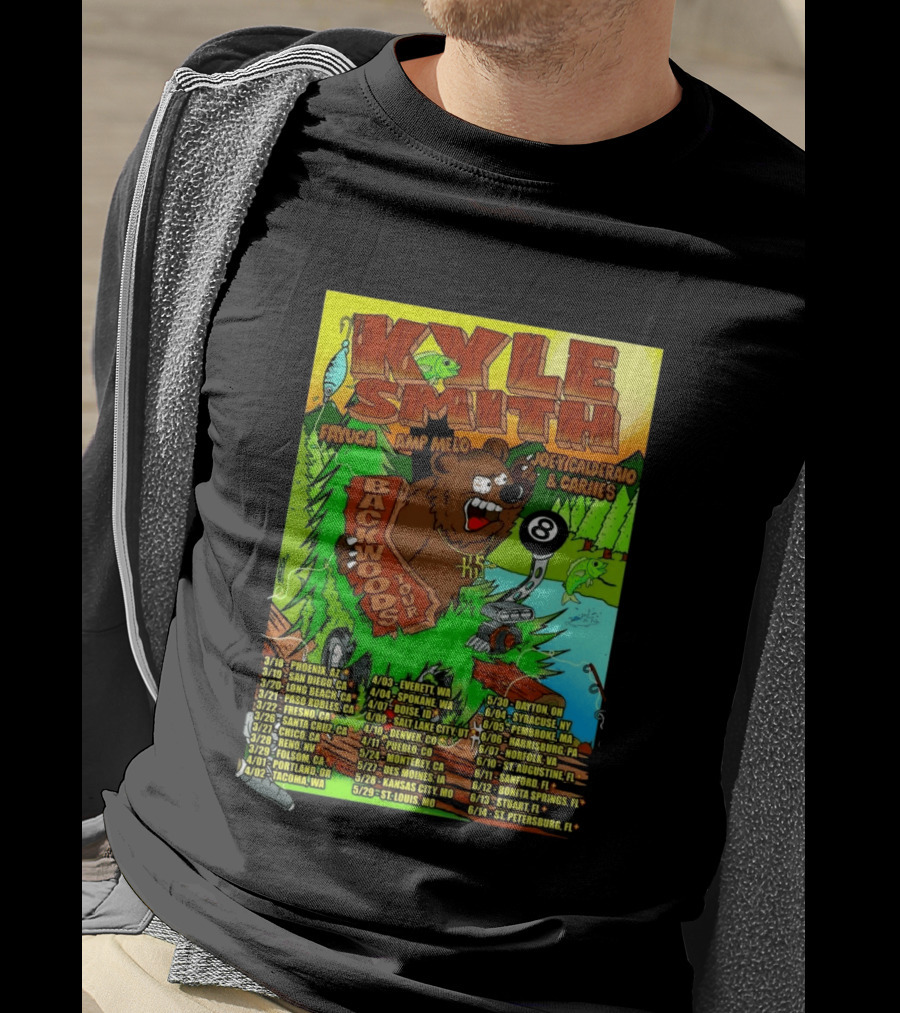 Kyle Smith Backwoods Tour 2026 Fayuca Amp Melo JoeyCalderao & Carlie's Dates Locations Bear Eight Ball T-Shirt