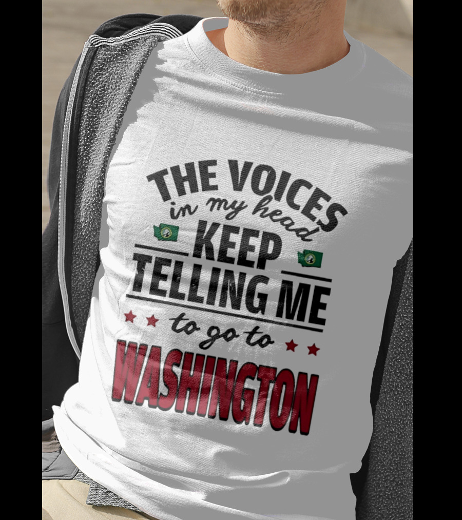 The Voices In My Head Keep Telling Me To Go To Washington With Stars And Flags T-Shirt