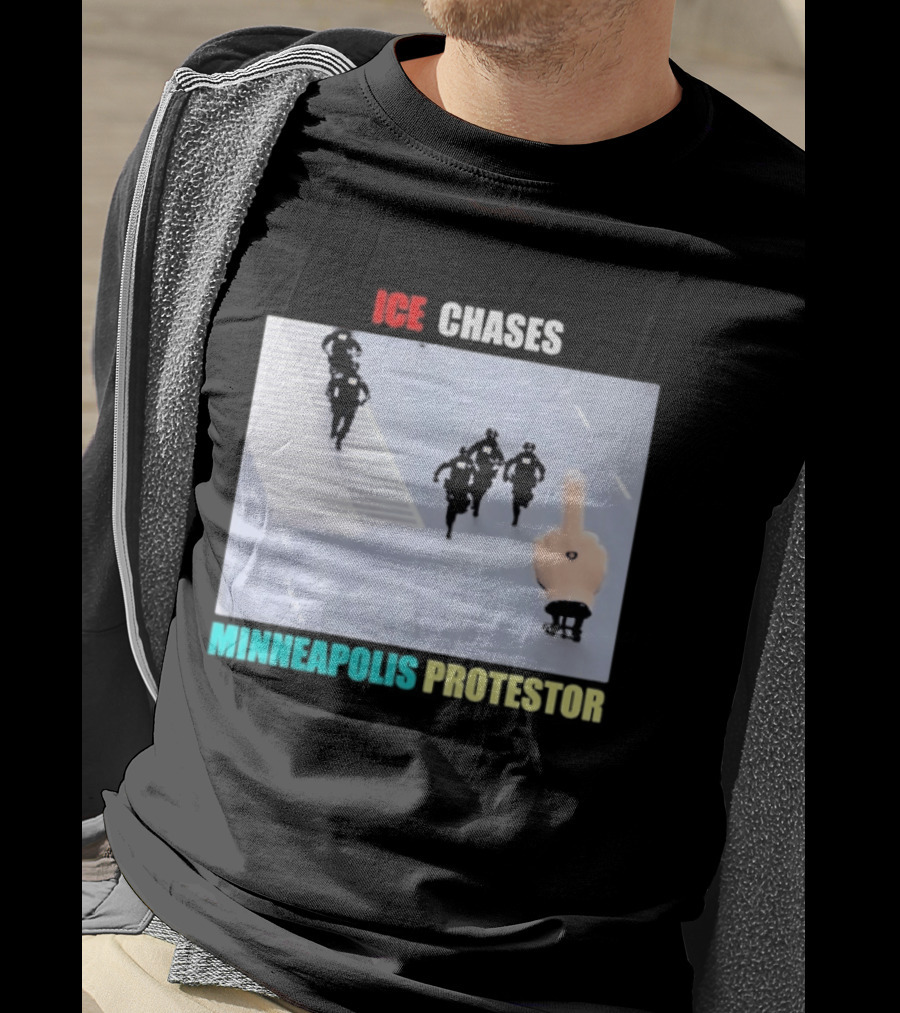 ICE Chases Minneapolis Protestor Middle Finger Gesture T-Shirt