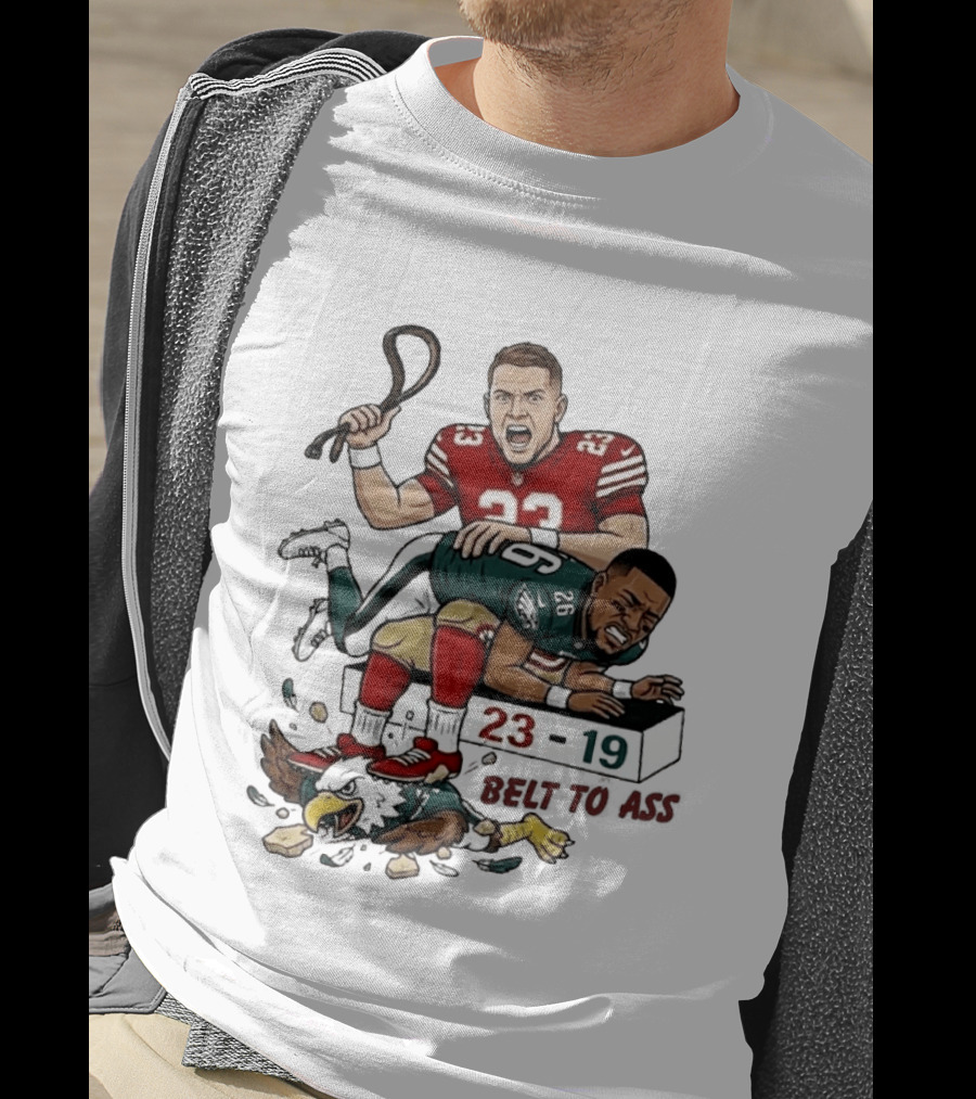 Christian Mccaffrey Belt To Ass 23 19 NFL Rivalry T-Shirt