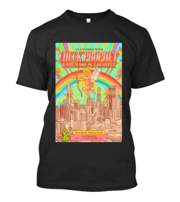 An Evening With Chuck Prophet & The Make Out Quartet Feb 14 2026 San Francisco The Chapel T-Shirt