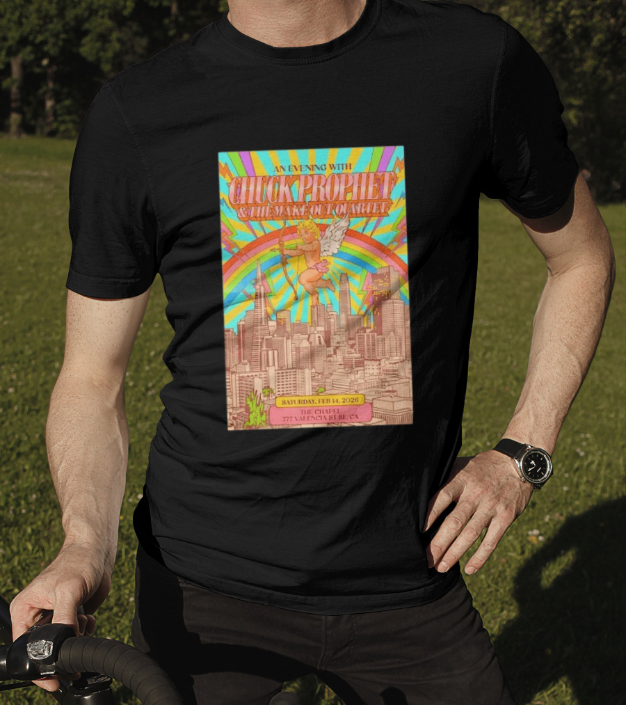 An Evening With Chuck Prophet & The Make Out Quartet Feb 14 2026 San Francisco The Chapel T-Shirt